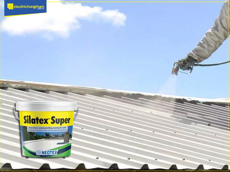 Silatex Super - Vật liệu chống thấm ưu việt dành cho mái tôn