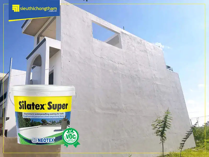 Silatex Super - Vật liệu chống thấm tường được ưa chuộng nhất hiện nay