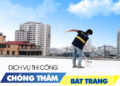 Chống thấm Bát Tràng Chống thấm Bát Tràng