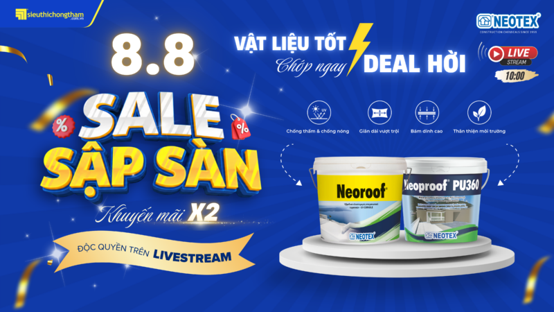 LIVESTREAM 8/8 SALE SẬP SÀN - VẬT LIỆU TỐT, CHỚP NGAY DEAL HỜI Livestream 8.8 Sale Sập Sàn - Vật Liệu Tốt, Chốt Ngay Deal Hời